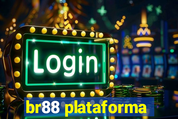 br88 plataforma